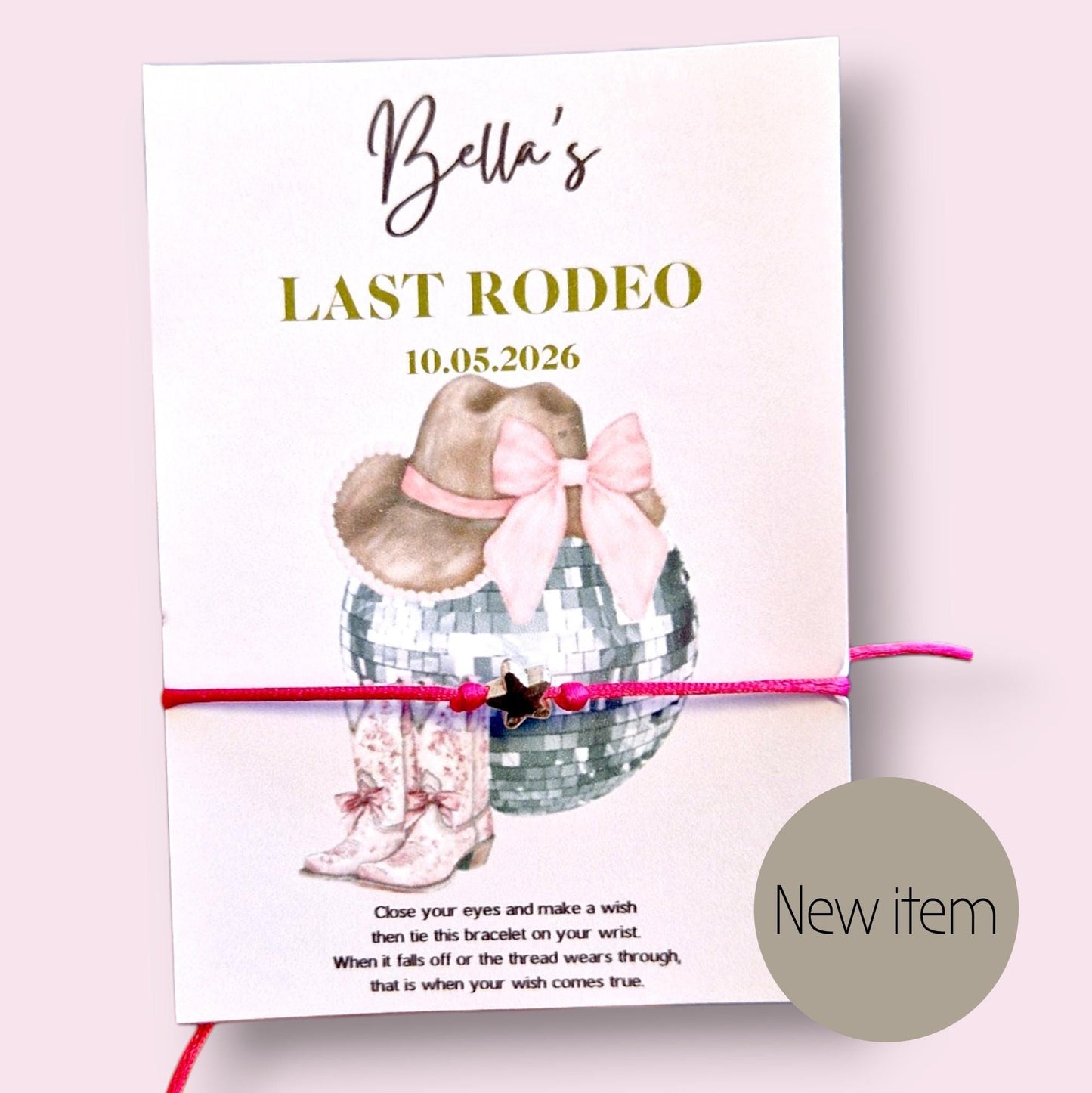 Last Rodeo Wish Bracelet: Hen Party, Birthday Favour, Cowgirl - Hen Do, Team Bride - Personalised - Hoe down