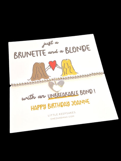 Just a Brunette and a Blonde with an Unbreakable Bond I Funny Best Friend Birthday Gift I Silver Plated Charm Bracelet - CC44