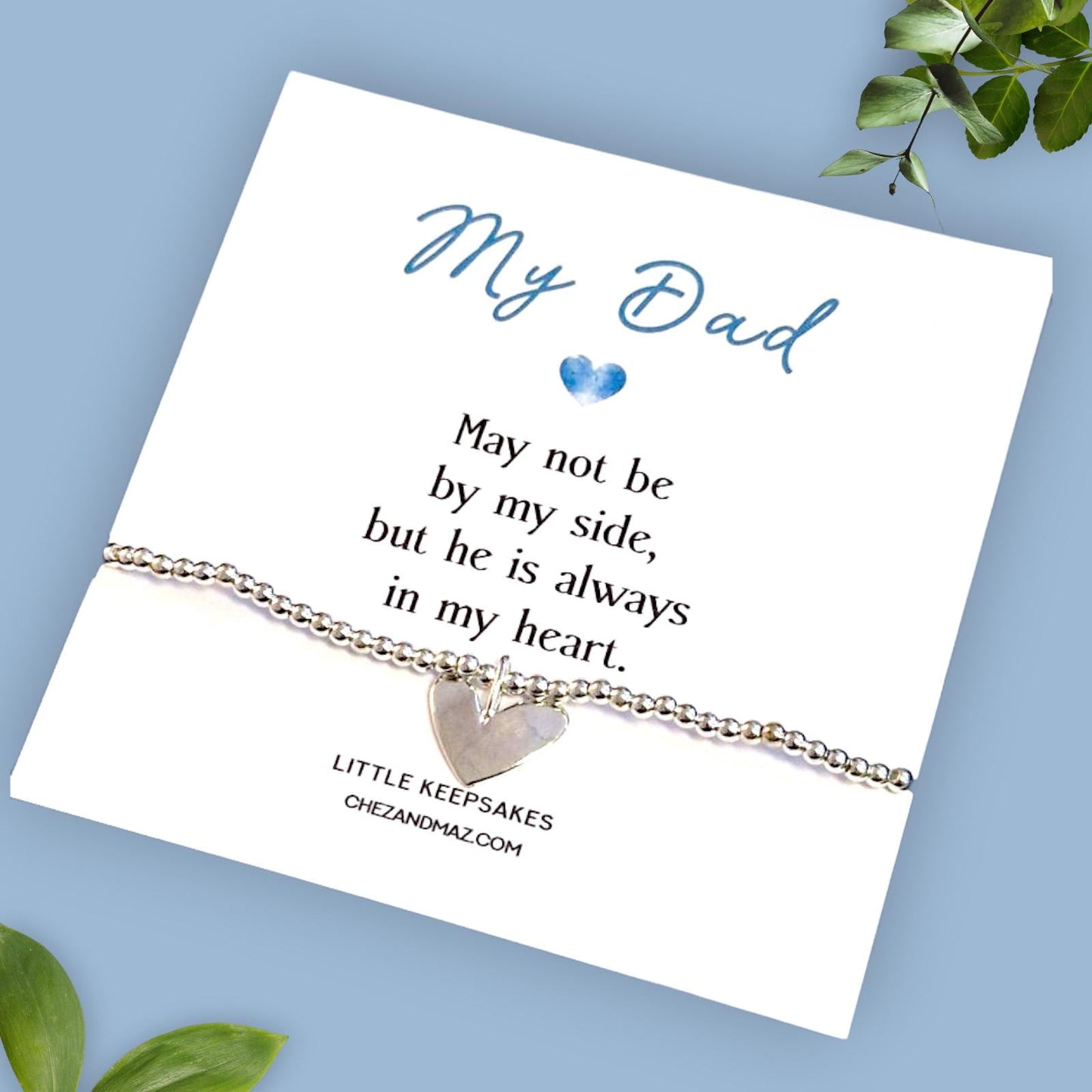 Dad Remembrance Gift: Silver Plated Heart Charm Bracelet - Grief - Loss- May not be by my side