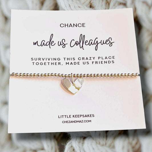 Chance Made Us Colleagues Silver-Plated Heart Bracelet: Friendship Gift- Surviving this crazy place