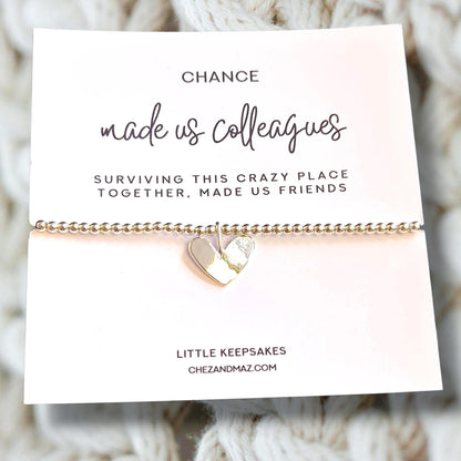 Chance Made Us Colleagues Silver-Plated Heart Bracelet: Friendship Gift- Surviving this crazy place