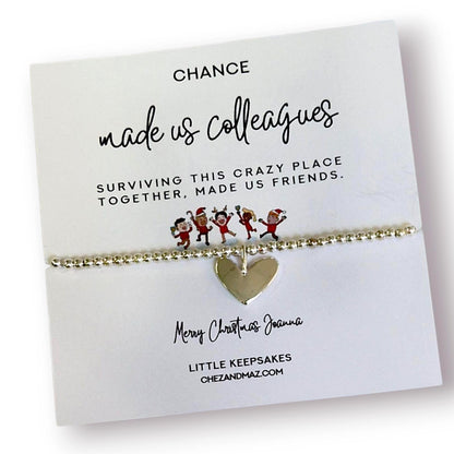 Christmas Gift Bracelet – "Chance Made Us Colleagues, But Surviving This Crazy Place Made Us Friends" – Silver Plated Coworker Friendship