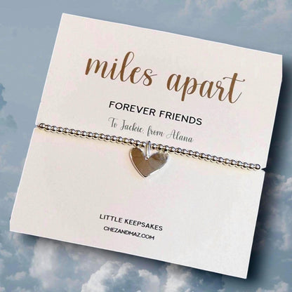 Personalised Silver Plated Heart Bracelet: Long Distance Friendship Gift-Miles Apart, forever friends