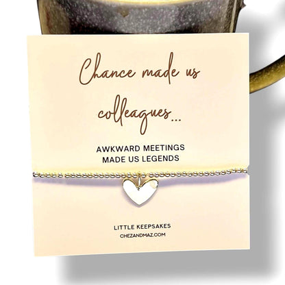 Funny Chance Made Us Colleagues Silver-Plated Heart Bracelet: Friendship Gift- Awkward Meetings made us legends