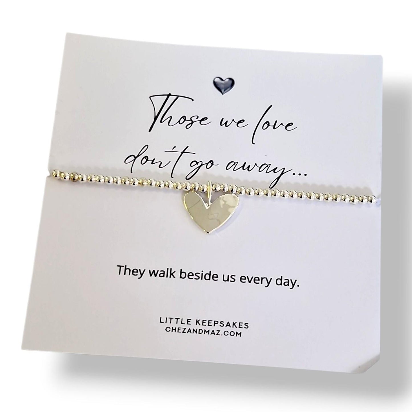 Those we love don't go away - Memorial Gift/Bereavement Gift/Condolence Gift/Sympathy Gift/ Gift for loss/ Memorial bracelet