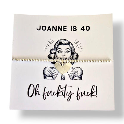 Funny 40th Birthday Card with Bracelet, “Fuckity Fuck” Rude Birthday Gift, Milestone Forty Gift - Personalised