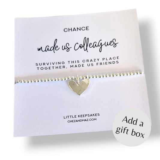 Chance Made Us Colleagues Silver-Plated Heart Bracelet: Friendship Gift- Surviving this crazy place