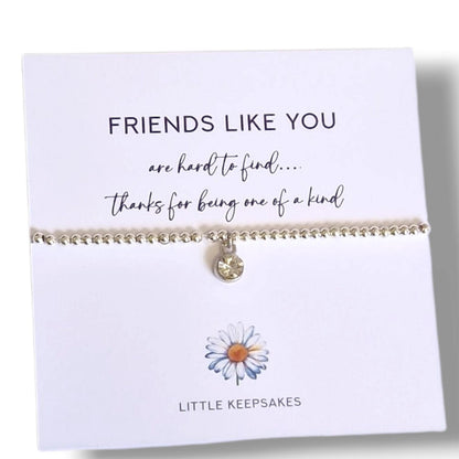 Friends Like You Are Hard to Find Bracelet, Thank You for Being One of a Kind Gift for Friend