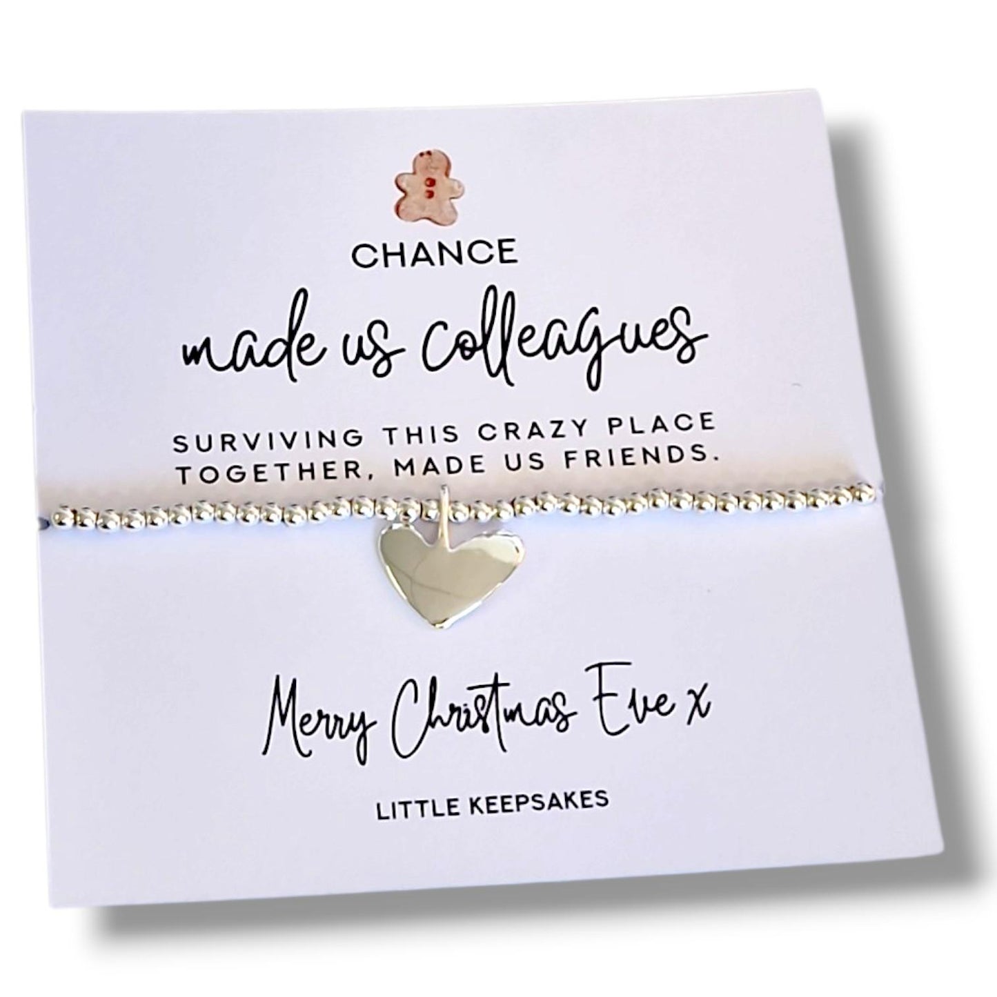 Christmas Gift Bracelet – "Chance Made Us Colleagues, But Surviving This Crazy Place Made Us Friends" – Silver Plated Coworker Friendship