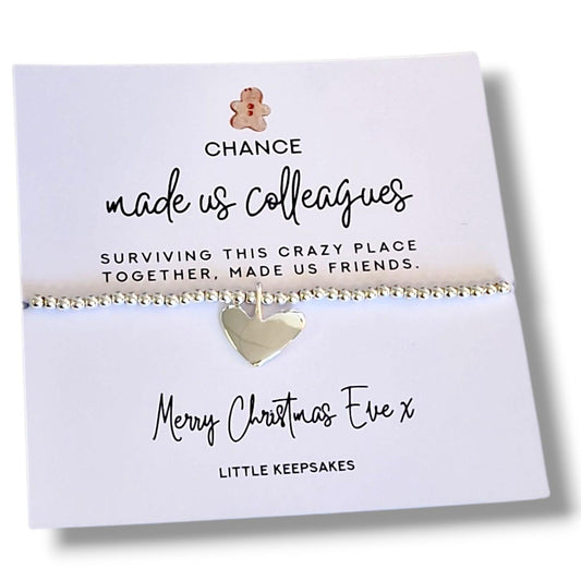 Christmas Gift Bracelet – "Chance Made Us Colleagues, But Surviving This Crazy Place Made Us Friends" – Silver Plated Coworker Friendship