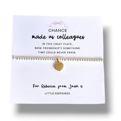Chance Made Us Colleagues Silver-Plated Heart Bracelet: Friendship Gift- Surviving this crazy place, colleague gift